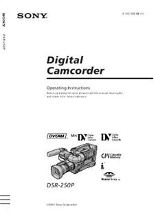 Sony DSR 250 manual. Camera Instructions.